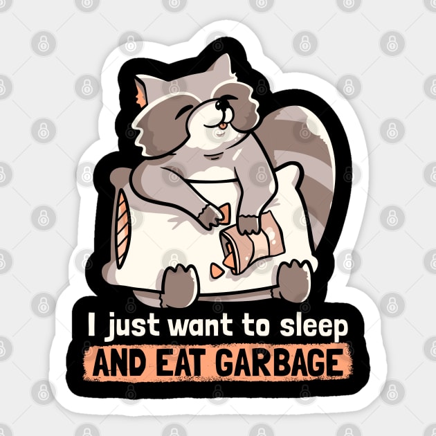 Sleep and Eat Garbage Cute Funny Gift Sticker by eduely